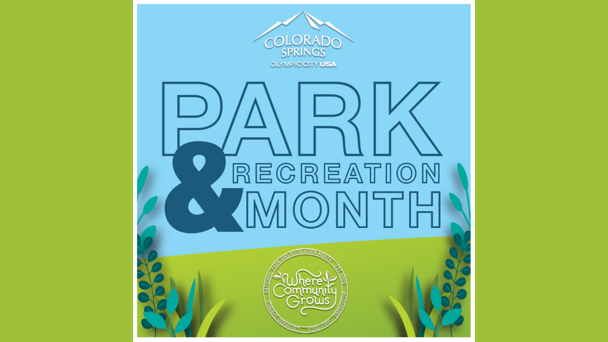 City of Colorado Springs celebrates National Park and Recreation Month